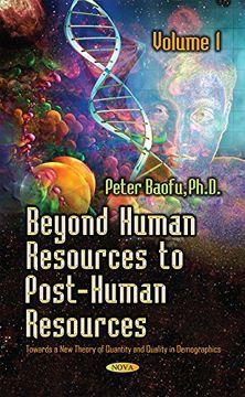 portada Beyond Human Resources to Post-Human Resources: Towards a new Theory of Quantity and Quality in Demographics