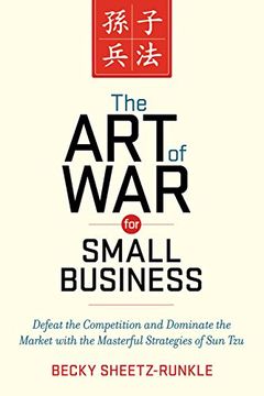 portada The Art of War for Small Business: Defeat the Competition and Dominate the Market with the Masterful Strategies of Sun Tzu (en Inglés)