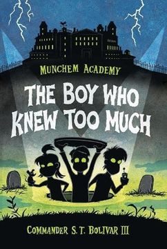 portada Munchem Academy 01. The Boy Who Knew Too Much (Munchem Academy 1)