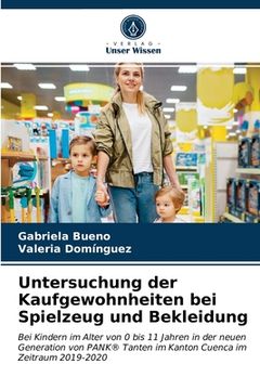 portada Untersuchung der Kaufgewohnheiten bei Spielzeug und Bekleidung (en Alemán)