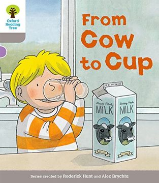 portada Oxford Reading Tree Biff, Chip and Kipper Stories Decode and Develop: Level 1: From cow to cup (en Inglés)