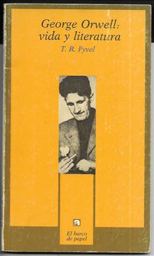 portada George Orwell: Vida y Literatura