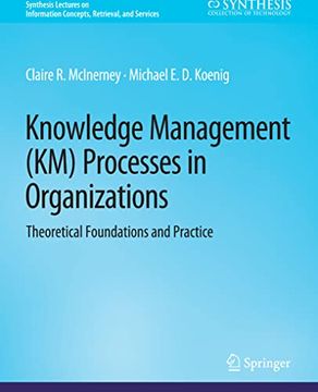 portada Knowledge Management (Km) Processes in Organizations: Theoretical Foundations and Practice (en Inglés)
