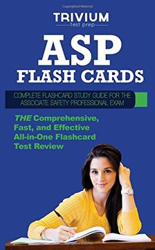 portada ASP Flash Cards: Complete Flash Card Study Guide for the Associate Safety Professional Exam