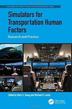 portada Simulators for Transportation Human Factors: Research and Practice (en Inglés)