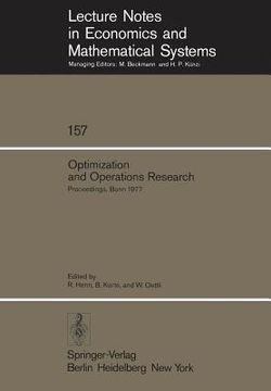 portada optimization and operations research: proceedings of a workshop held at the university of bonn, october 2 8, 1977 (en Inglés)