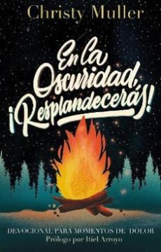 portada En la Oscuridad,¡ Resplandecerás!