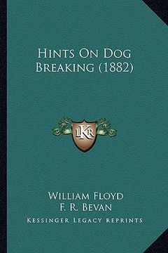 portada hints on dog breaking (1882)