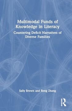 portada Multimodal Funds of Knowledge in Literacy: Countering Deficit Narratives of Diverse Families