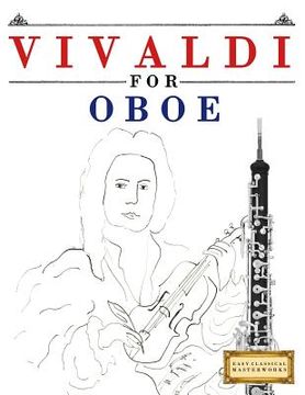 portada Vivaldi for Oboe: 10 Easy Themes for Oboe Beginner Book (en Inglés)