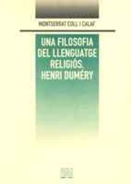 portada Una Filosofia del Llenguatge Religiós; Henri Duméry (Estudis de Teologia i Ciències de la Religió) (en Catalá)