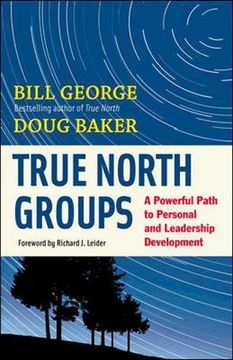 portada True North Groups: A Powerful Path to Personal and Leadership Development 