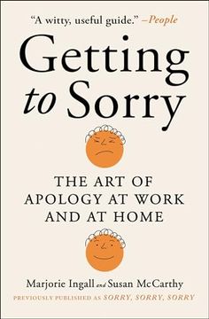 portada Getting to Sorry: The art of Apology at Work and at Home (en Inglés)