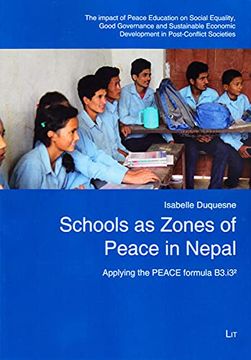portada Schools as Zones of Peace in Nepal: The Impact of Peace Education on Social Equality, Good Governance and Sustainable Economic Development i