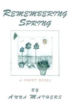 portada remembering spring: a short novel (in English)