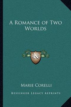 portada a romance of two worlds (in English)