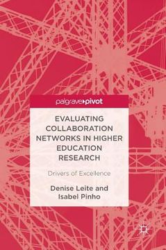 portada Evaluating Collaboration Networks in Higher Education Research: Drivers of Excellence