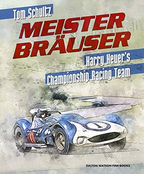 portada Meister Brauser: Harry Heuer's Championship Racing Team (en Inglés)