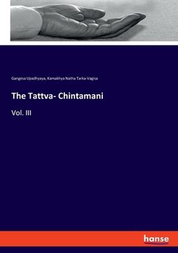 portada The Tattva- Chintamani: Vol. III (in English)