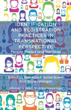 portada Identification and Registration Practices in Transnational Perspective: People, Papers and Practices (en Inglés)