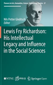 portada Lewis Fry Richardson: His Intellectual Legacy and Influence in the Social Sciences (en Inglés)