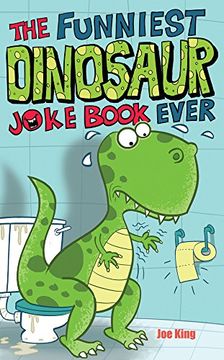 portada The Funniest Dinosaur Joke Book Ever (en Inglés)