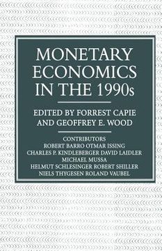 portada Monetary Economics in the 1990s: The Henry Thornton Lectures, Numbers 9-17 (en Inglés)