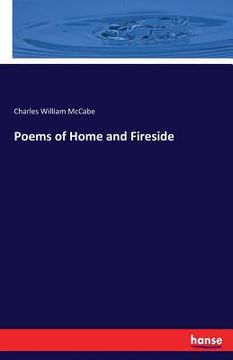 portada Poems of Home and Fireside (en Inglés)
