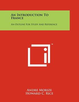 portada An Introduction to France: An Outline for Study and Reference (en Francés)