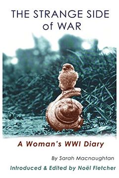 portada The Strange Side of War: A Woman'S wwi Diary (en Inglés)