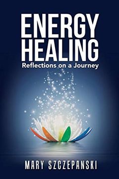 portada Energy Healing: Reflections on a Journey (en Inglés)
