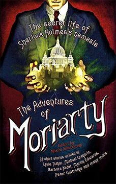 portada The Mammoth Book of the Adventures of Moriarty: The Secret Life of Sherlock Holmes's Nemesis - 37 short stories (Mammoth Books)