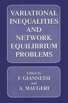 portada Variational Inequalities and Network Equilibrium Problems (en Inglés)