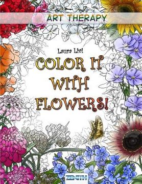 portada Color It with Flowers! (in English)