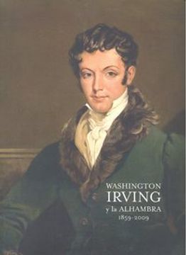portada WASHINGTON IRVING Y LA ALHAMBR5A 1859-2009 (in Spanish)