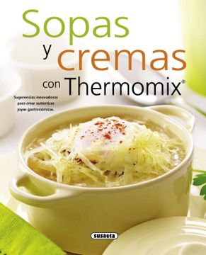 portada Sopas y Cremas con Thermomix (in Spanish)