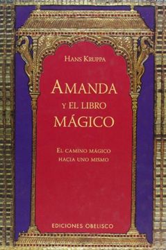 portada Amanda y el Libro Magico: El Camino Magico Hacia uno Mismo (in Spanish)