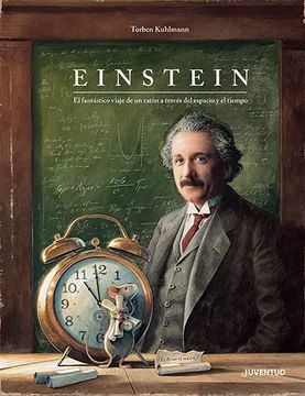 portada Einstein: El Fantástico Viaje de un Ratón a Través del Espacio y del Tiempo (Albumes Ilustrados)