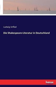 portada Die Shakespeare-Literatur in Deutschland
