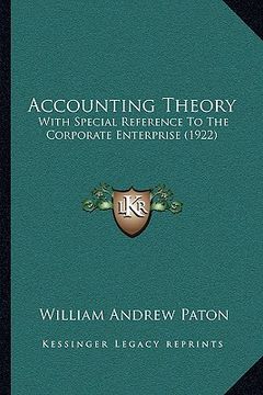 portada accounting theory: with special reference to the corporate enterprise (1922) (en Inglés)