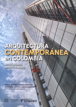 portada ARQUITECTURA CONTEMPORANEA EN COLOMBIA REFLEXIONES PROYECTUALES