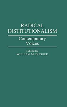 portada Radical Institutionalism: Contemporary Voices (en Inglés)