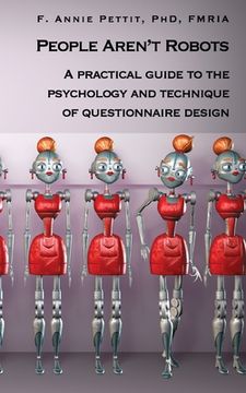 portada People Aren't Robots: A practical guide to the psychology and technique of questionnaire design (en Inglés)
