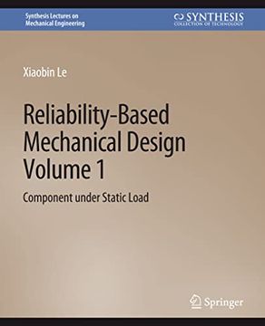 portada Reliability-Based Mechanical Design, Volume 1: Component Under Static Load (en Inglés)