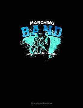 portada Marching Band Like a Sport Only Harder: Storyboard Not 1. 85: 1. 