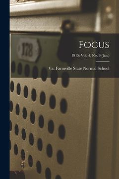 portada Focus; 1915: Vol. 4, No. 9 (Jan.) (in English)