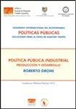 portada Politica Publica Industrial, Produccion y Desarrollo
