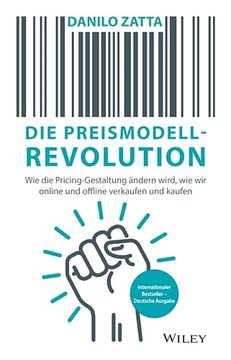 portada Die Preismodell-Revolution wie die Pricing-Gestaltung Ändern Wird, wie wir Online und Offline Verkaufen und Kaufen (en Alemán)