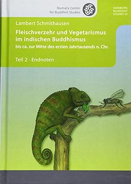 portada Fleischverzehr und Vegetarismus im Indischen Buddhismus bis ca. Zur Mitte des Ersten Jahrtausends n. Chr. -Language: German (in German)