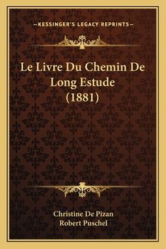 portada Le Livre Du Chemin De Long Estude (1881) (en Francés)